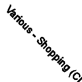Various - Shopping (CD, Comp)
